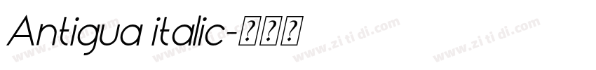 Antigua italic字体转换 Antigua italic字体转换